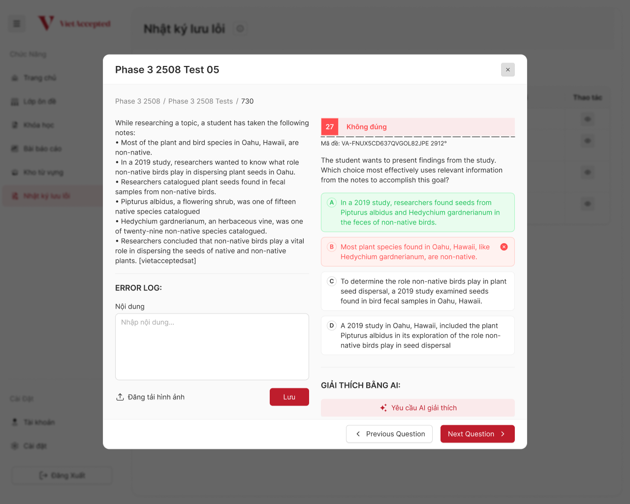 Question screen for an incorrect answer, with the correct choice in green, the chosen choice in red, an error log field and Previous and Next Question buttons